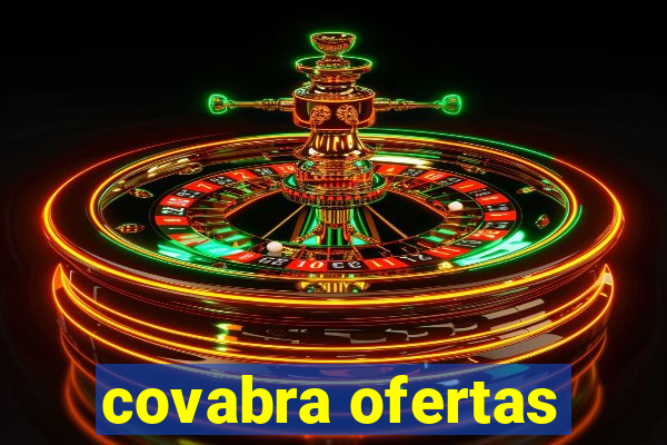 covabra ofertas